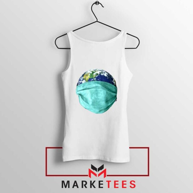 Earth Mask Coronavirus Tank Top Cute Corona Virus Tops - Passionately
