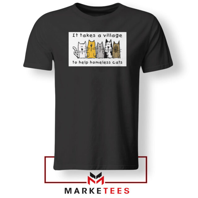 It Takes Village Cat Tshirt Animal Lovers Tee Shirts S-3XL