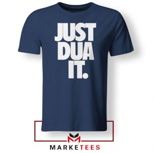 Just Dua It Nike Parody Navy Blue Tshirt
