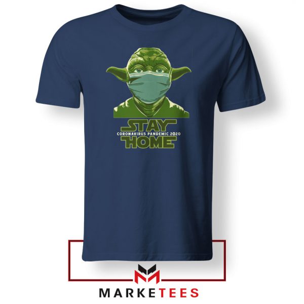 Stay Home Yoda Navy Blue Tshirt