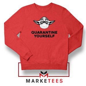 Yoda Quarantine Yourself Red Sweatshirt