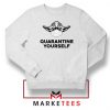 Yoda Quarantine Yourself Sweatshirt