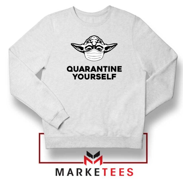 Yoda Quarantine Yourself Sweatshirt Star Wars Galaxy Sweaters