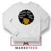 African American Woman Sweatshirt