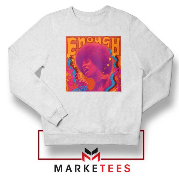 Enough Is Enough Sweatshirt