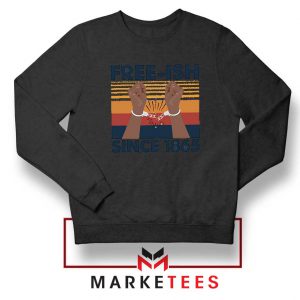 Free Ish Since 1865 Black Sweatshirt