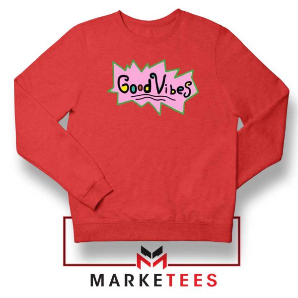 Good Vibes Rugrats Logo Red Sweatshirt