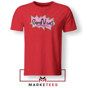 Good Vibes Rugrats Logo Red Tshirt