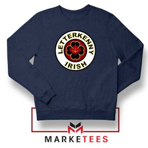 Letterkenny Irish Navy Blue Sweatshirt