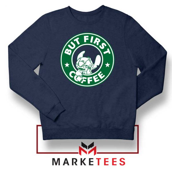 But First Coffee Navy Blue Sweatshirt