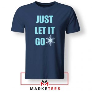 Cheap Just Let It Go Navy Blue Tshirt