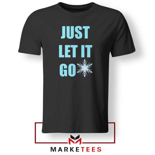 Cheap Just Let It Go Tshirt