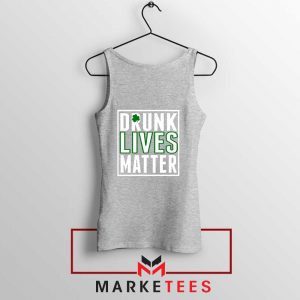 Drunk Lives Matter Sport Grey Tank Top