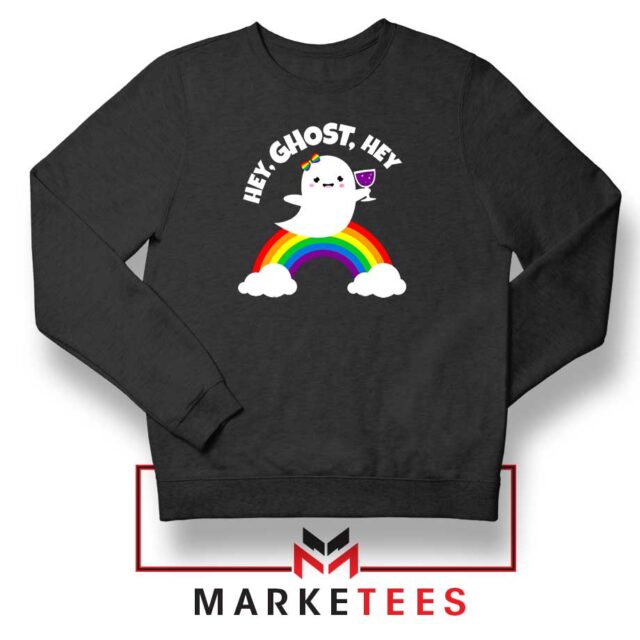 Hey Ghost Hey Sweatshirt