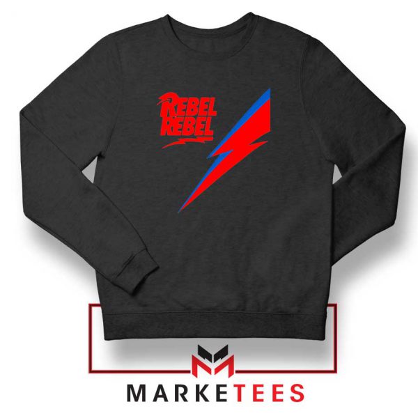 Rebel Rebel David Bowie Black Sweatshirt