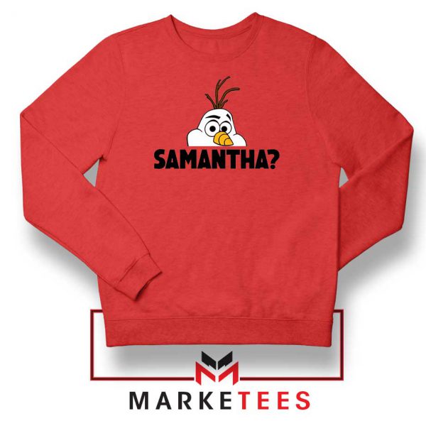 Samantha Olaf Red Sweatshirt