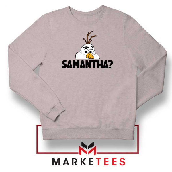 Samantha Olaf Sport Grey Sweatshirt