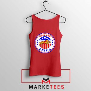 Vote For Pizza President Red Tank Top