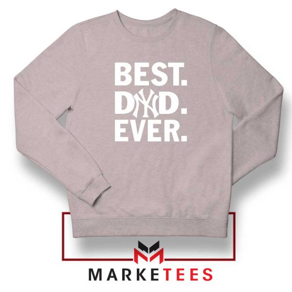 Best Dad Ever Sport Grey Sweatshirt