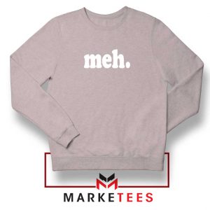 Cheap Meh Sport Grey Sweatshirt