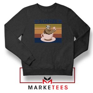 Funny Sloffee Black Sweatshirt