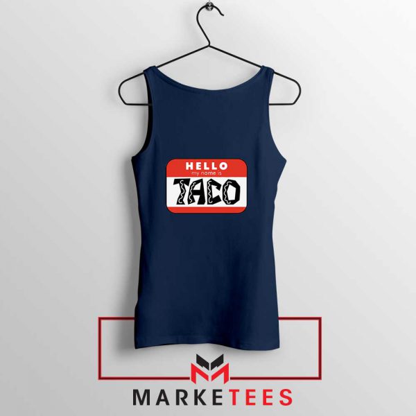 Hello My Name is Taco Navy Blue Tank Top
