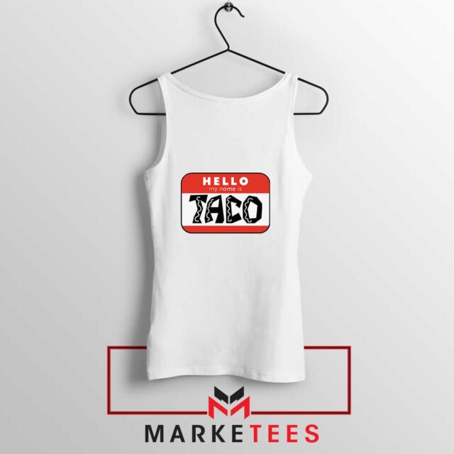 Hello My Name is Taco Tank Top