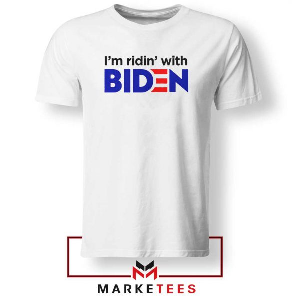 I am Ridin with Biden Tshirt