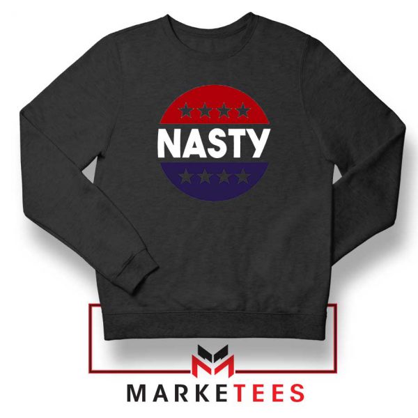 Nasty Woman Black Sweatshirt