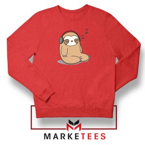 Sloth Listening Music Red Sweatshirt