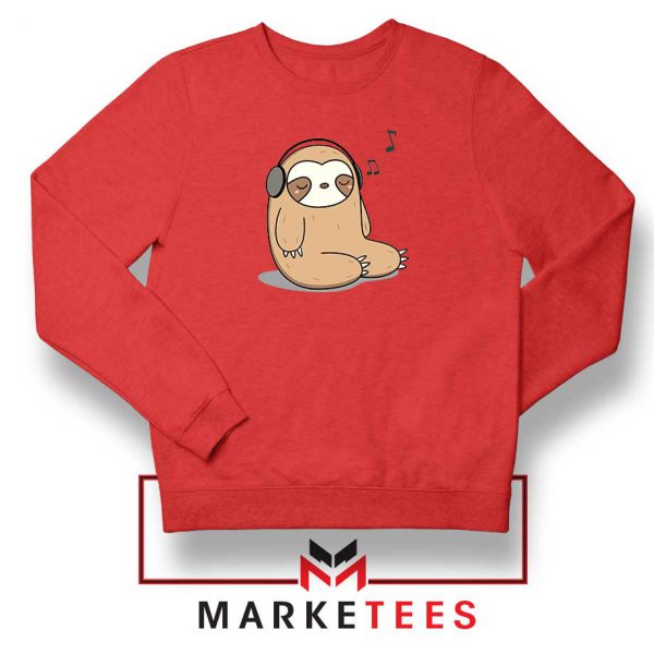 Sloth Listening Music Red Sweatshirt