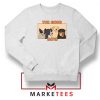 The Good Boys Sweatshirt