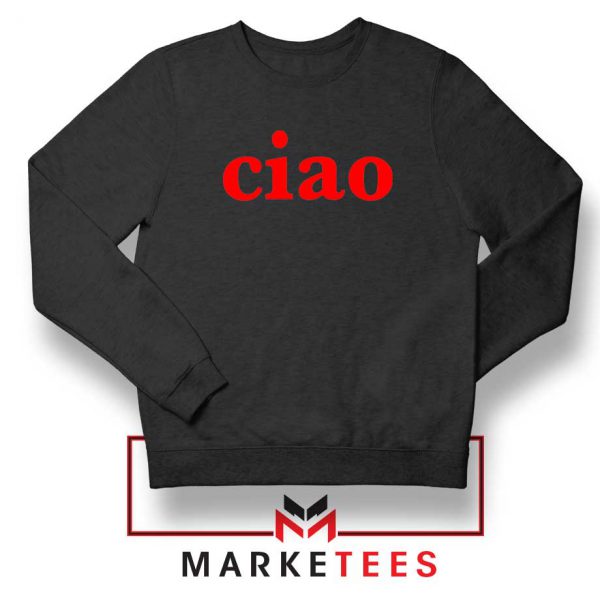 Ciao Italian Black Sweatshirt