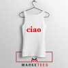 Ciao Italian Tank Top