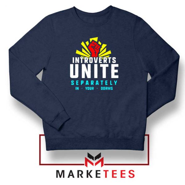 Introverts Unite Separately Navy Blue Sweatshirt