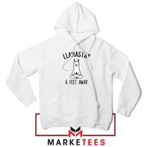 Llama Stay 6 Feet Away Hoodie