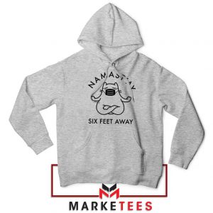 Namast ay Six Feet Away Sport Grey Hoodie