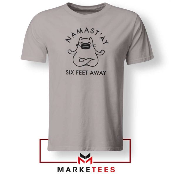 Namast ay Six Feet Away Sport Grey Tshirt