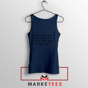 Stay 6 Feet Away Navy Blue Tank Top