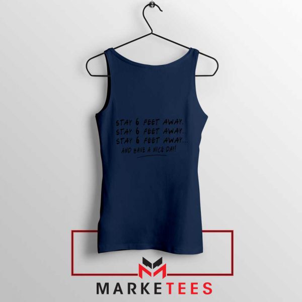 Stay 6 Feet Away Navy Blue Tank Top