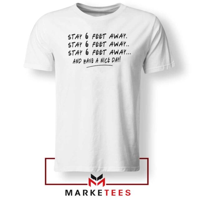 Cozy & Fun Stay 6 Feet Away T-Shirt