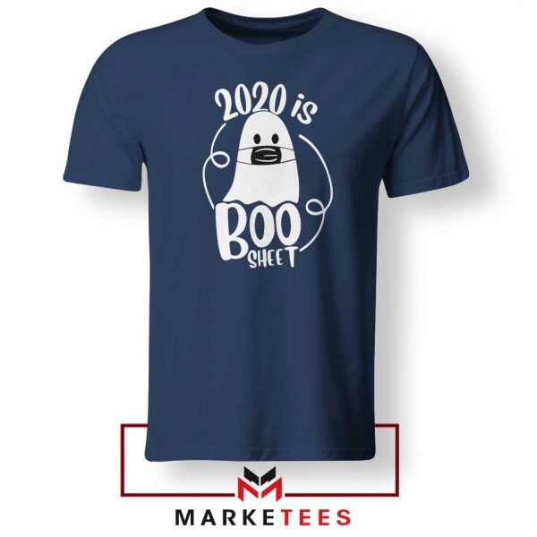 2020 Is Boo Sheet navy blue Tshirt