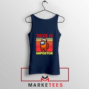 2020 Is Impostor Navy Blue Tank Top