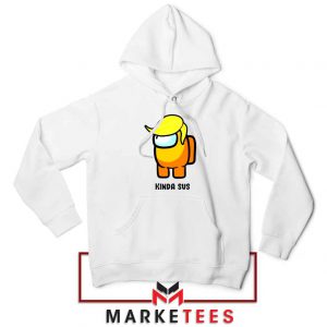 Kinda Sus Donald Trump Hoodie