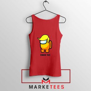 Kinda Sus Donald Trump Red Tank Top