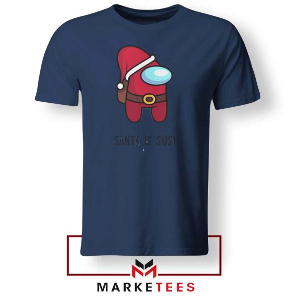 Santa Is Sus Game Navy Blue Tshirt