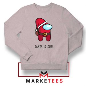 Santa Is Sus Game Sport Grey Sweatshirt