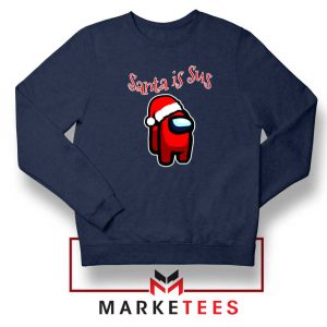 Santa Is Sus Navy Blue Sweatshirt