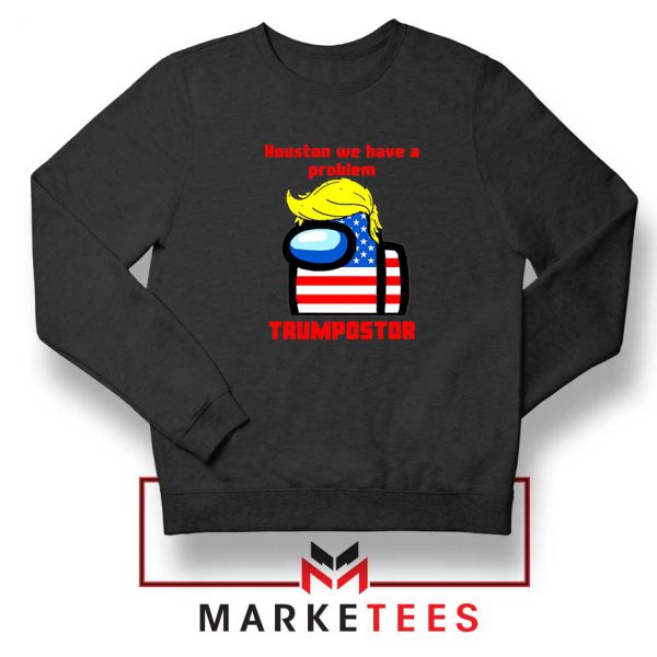 Trumpostor Black Sweatshirt