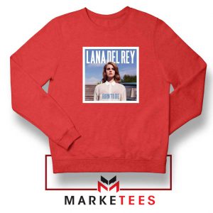 Born To Die Lana Del Rey Red Sweatshirt
